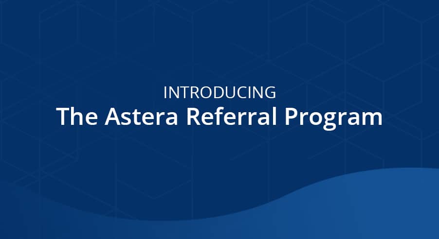 Presentando el
 Astera Programa de referidos