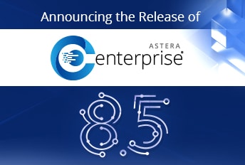 Damos as boas-vindas a 2021 com o lançamento de Astera Centerprise 8.5