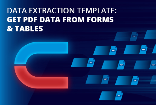 Plantilla de extracción de datos: obtenga datos PDF de formularios y tablas