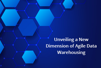 Unveiling a New Dimension of Agile Data Warehousing