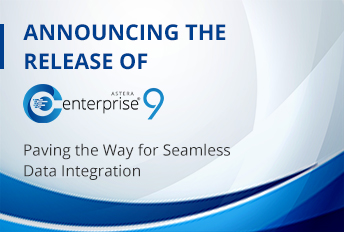 Anunciando el lanzamiento de Astera Centerprise 9 - Allanando el camino para una integración de datos perfecta