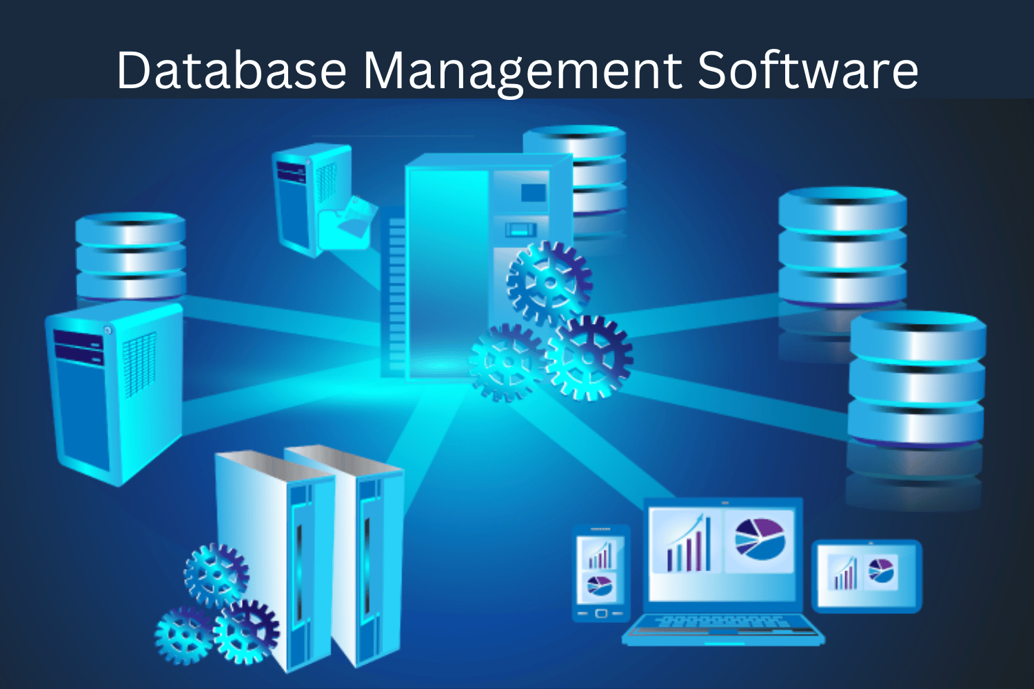 Software de gestión de bases de datos: características, tipos, beneficios y usos