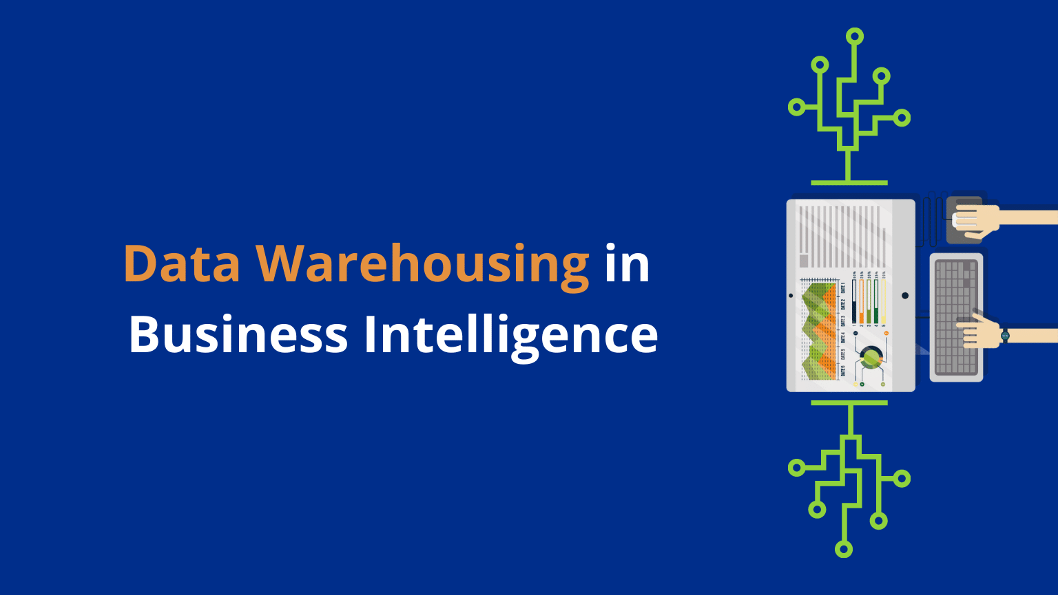 Business Intelligence und Data Warehousing: Ein umfassender Leitfaden