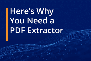 Voici pourquoi vous avez besoin d'un extracteur de PDF