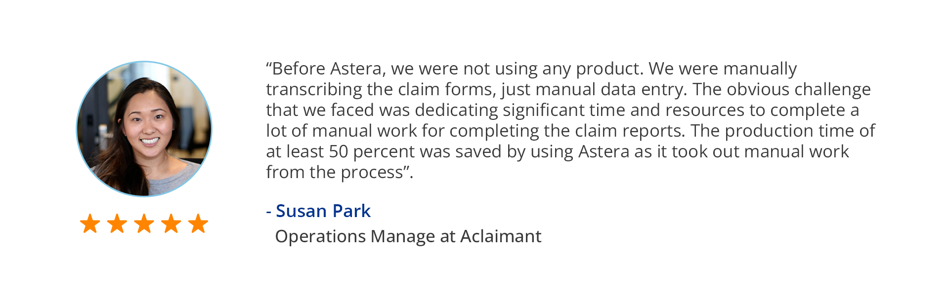 Astera Customer Review for Claim Form Processing Reviews. 